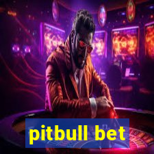 pitbull bet